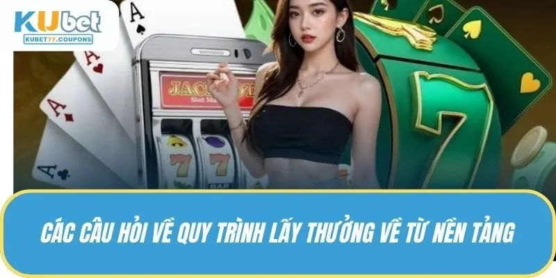 Các phương thức giao dịch KUBET77 đang được hỗ trợ
